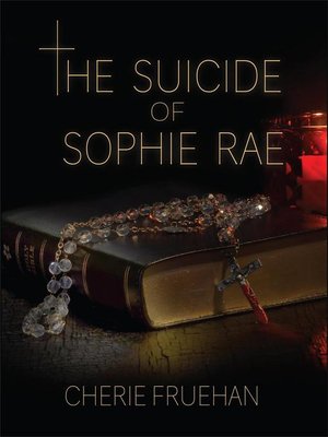 cover image of The Suicide of Sophie Rae